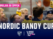 Frida, Birger och Mini Birger blir Nordic Bandy Cup – anmälan är öppen!